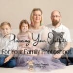 planning your family photoshoot